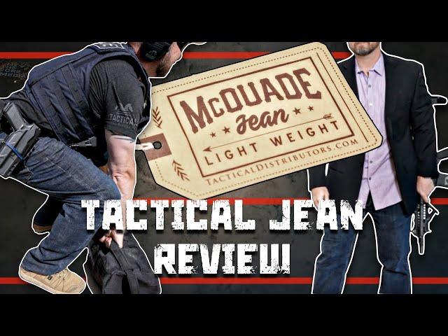 Tactical Distributors, McQuade Jean Review