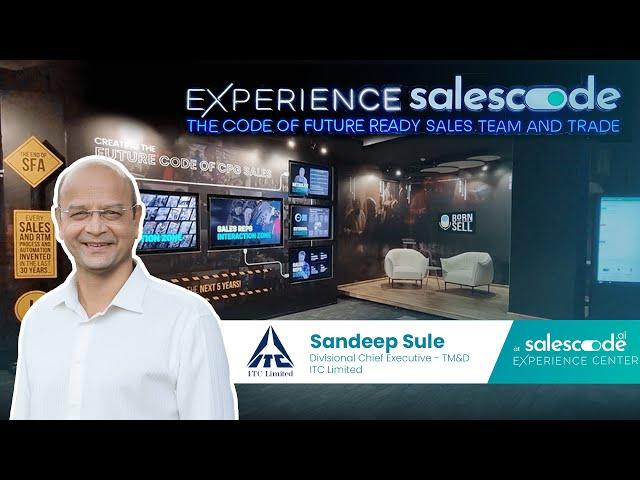 Sandeep Sule (CEO) - ITC TM&D Division @SalesCodeExperienceCenter