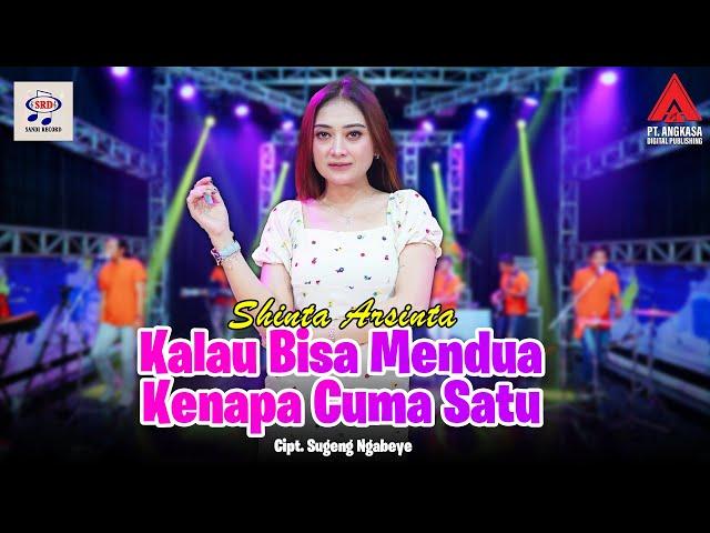 Shinta Arsinta - Kalau Bisa Mendua Kenapa Cuma Satu| OM.Nirwana [Official Music Video]