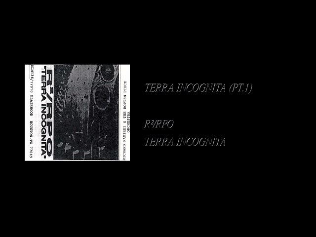 Richard Ramirez & The Rotten Piece Orchestra (R²/RPO) - Terra Incognita [Full Cassette Rip]