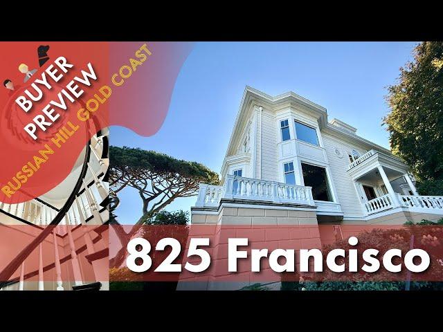 Buyer Preview: 825 Francisco, Russian Hill’s Gold Coast, San Francisco - 4K (really)