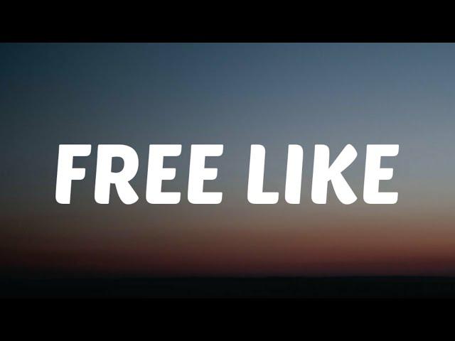 Maddie & Tae - Free Like (Lyrics)