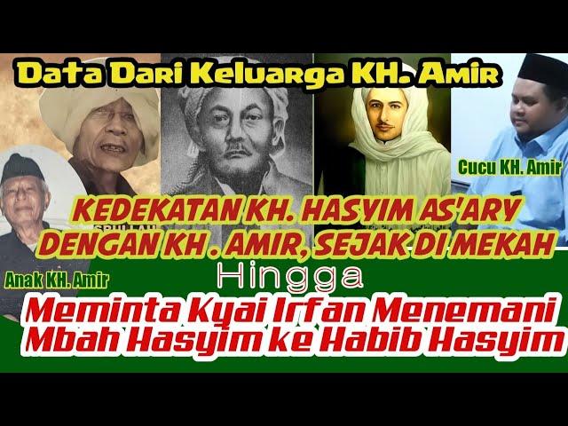 Data dari Keluarga KH. Amir, Mbah Yai Hasyim As'ary saat ke Habib Hasyim bin Yahya.