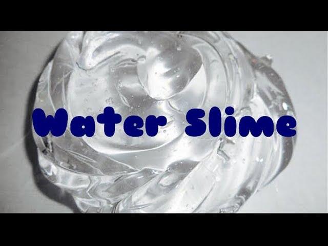 ASMR WATER SLIME RECIPE How to make Jiggly Water Slime at home