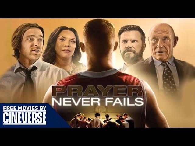 Prayer Never Fails | Full Family Sports Drama Movie | Eric Roberts | Free Movies By Cineverse