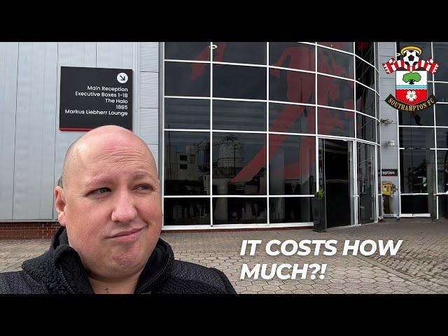 Is It Worth It -  Insane Cost of Football Hospitality Packages | Southampton FC