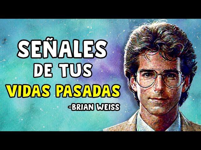 Descubre si Tienes VIDAS PASADAS - Brian Weiss