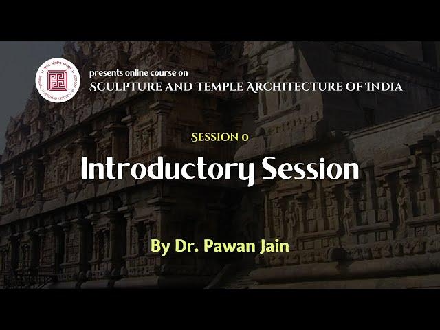 Lecture 0 | Introductory Session | Dr. Pawan Jain | B. L. Institute of Indology