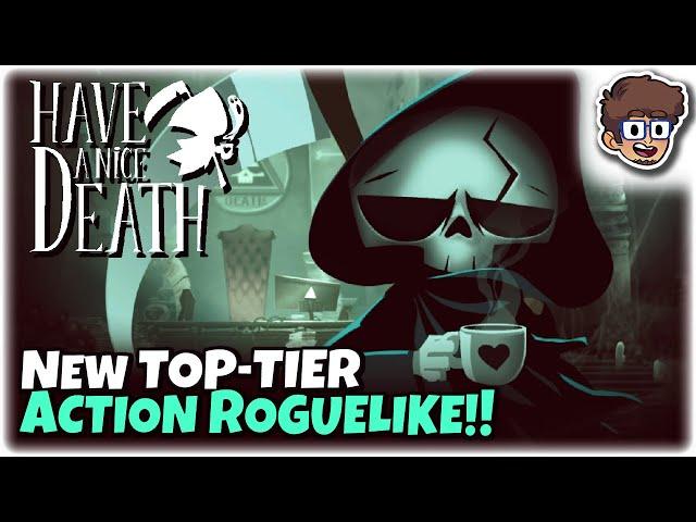 NEW TOP-TIER ACTION ROGUELIKE!! | Have a Nice Death | 1