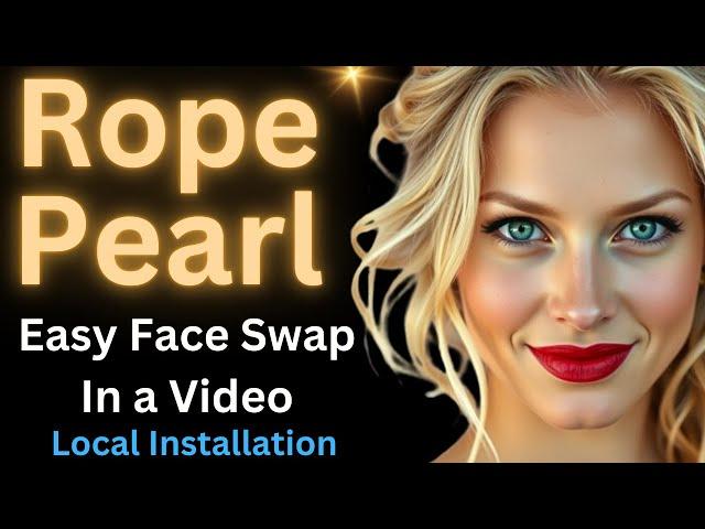 Install Rope Pearl Locally for Deepfake Face Fusion - Face Swap on Windows