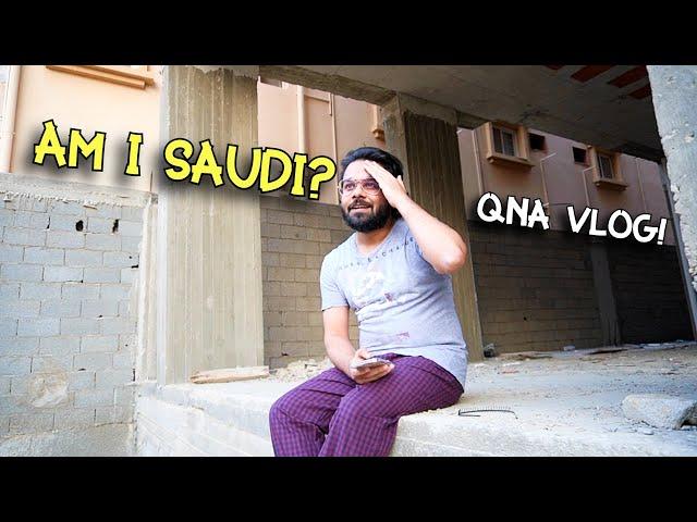 Do I Have Saudi Nationality? Am I Saudi? QnA Vlog