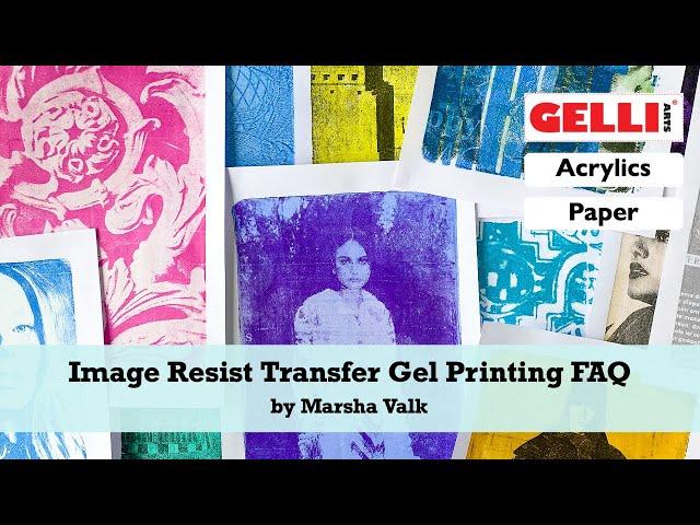 Gelli Arts® Image Resist Transfer FAQ by Marsha Valk