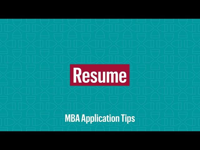 MBA Application Tips: Resume