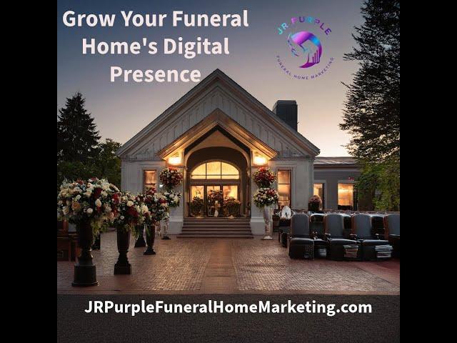 Digital Marketing for Funeral Homes