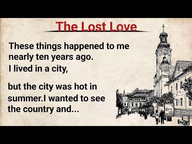 Learn English Through Story | English Audio Podcast | The Lost Love | English 5Days