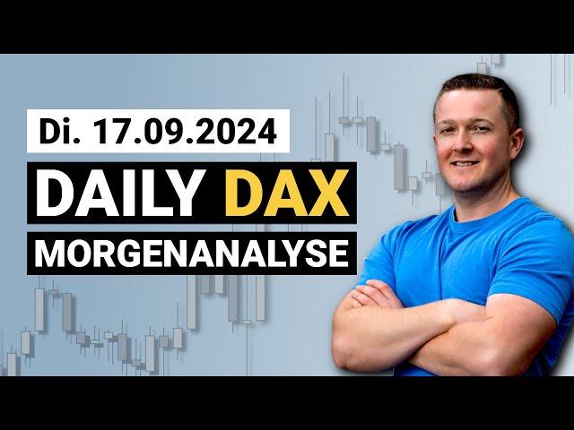 DAX weiterhin Long! | Daily DAX Morgenanalyse am 17.09.2024 | Florian Kasischke