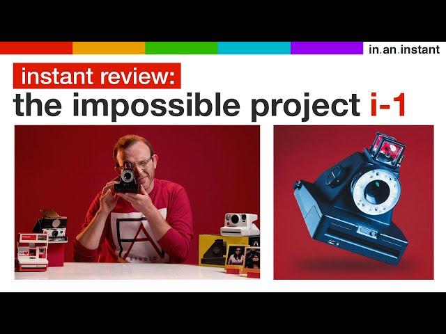 The Impossible I-1 [Instant Review]