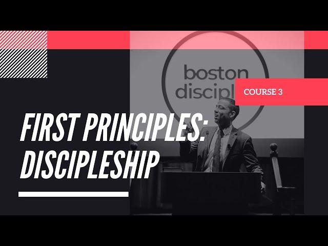 First Principles: “Discipleship” - Mike Patterson