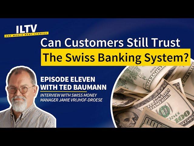 Can Customers Still Trust the Swiss Banking System?