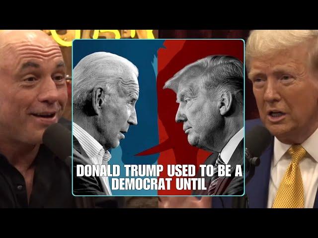 Donald Trump Used To Be A Democrat “UNTIL WHEN” | Joe Rogan
