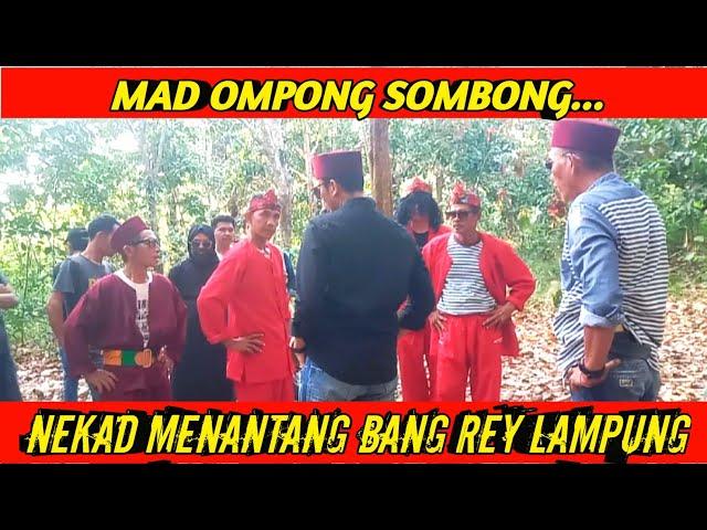 BANG REY LAMPUNG TERBARU BOS AMBON DIGANGGU MAD OMPONG