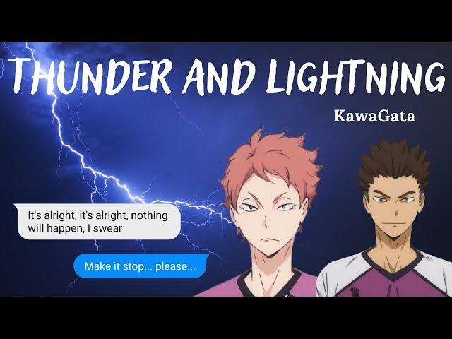 "Thunder and Lightning" | Facing Their Fears series | Kawagata | Haikyuu Texts [Revoiced]