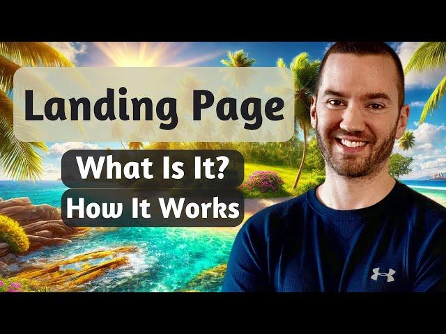 What Is A Landing Page And How Does It Work? 2024