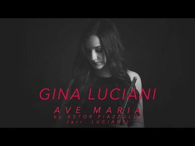 Ave Maria by Astor Piazzolla (arr. by Luciani) - Performed by Gina Luciani