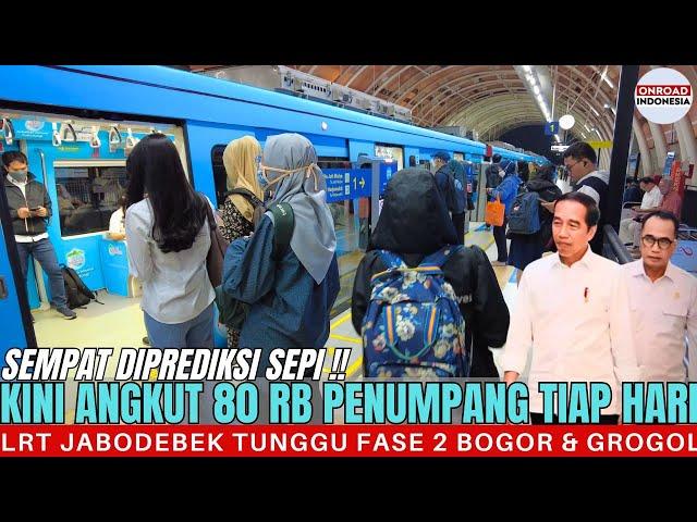 Dulu DIPREDIKSI SEPI !! LRT JABODEBEK Kini ANGKUT 80 RIBU PENUMPANG Tiap hari (Kapan RUTE BOGOR ?)