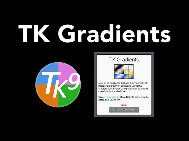 Introducing TK Gradients: How to Download, Install, and Use These Free Gradients