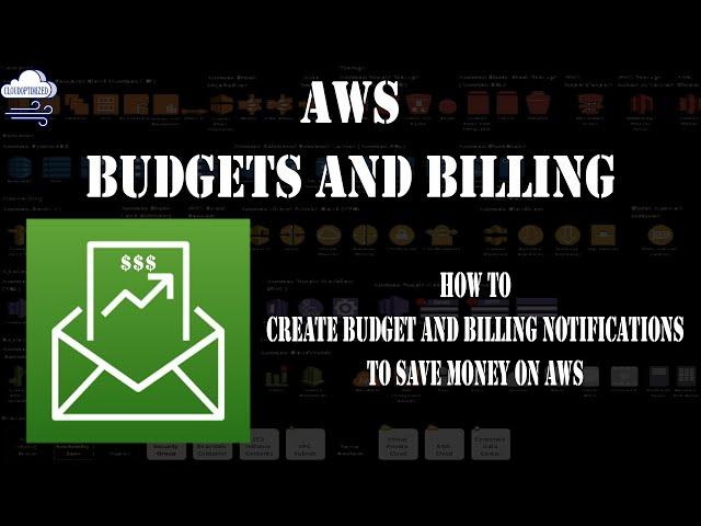 How to Create Budget Alerts Using AWS Budgets and Understanding Billing