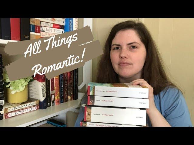 My Romanticism TBR | Shelley, Byron, Keats, Oh My!