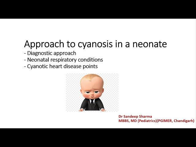 Approach to cyanosis in a neonate