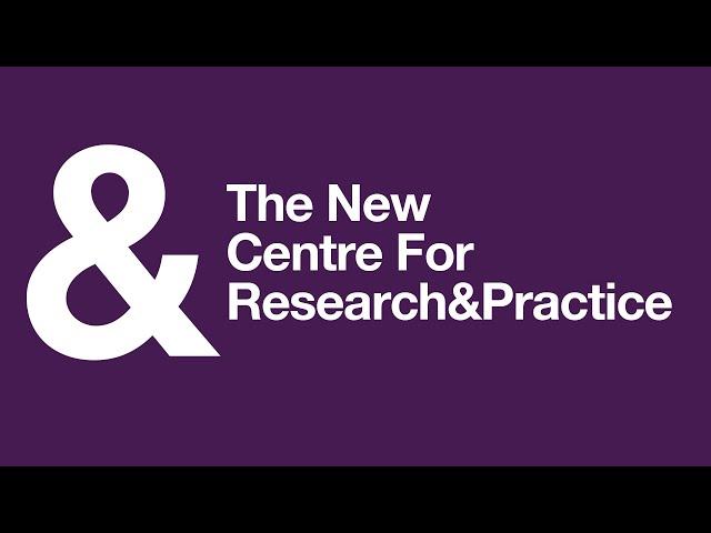 The New Centre For Research And Practice