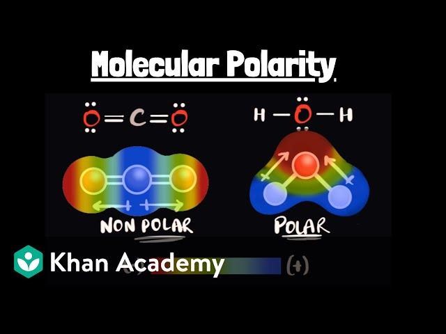 Molecular polarity | Chemistry | Khan Academy