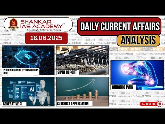 Daily Current Affairs Analysis | June 18, 2025 | Shankar IAS Academy | UPSC | Prelims 2025