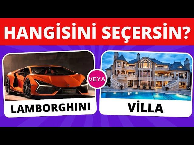 Hangisini Tercih Edersin? Dünyanın En Zor Seçimleri LÜKS Özel