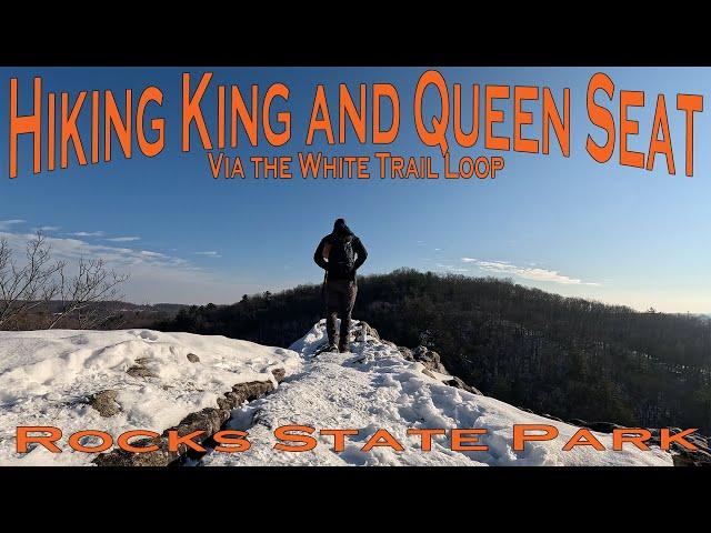 Hiking King and Queen Seat via the White Trail Loop - Rocks State Park