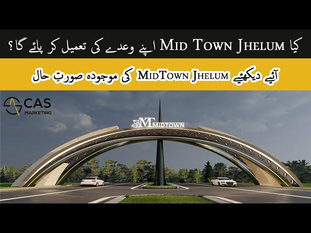 MIDTOWN Jhelum Latest Development Update | Drone Shots | Best Investment Opportunity | CAS Marketing