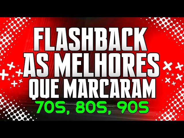 SET FLASHBACK AS MELHORES QUE MARCARAM 70 80 E 90 (MIXAGENS DJ JHONATHAN)