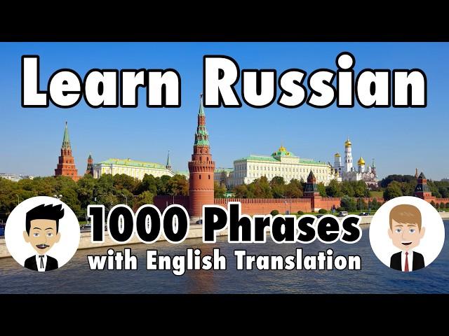 Learn 1000 common everyday phrases in Russian - Video for Beginners A1, A2, B1