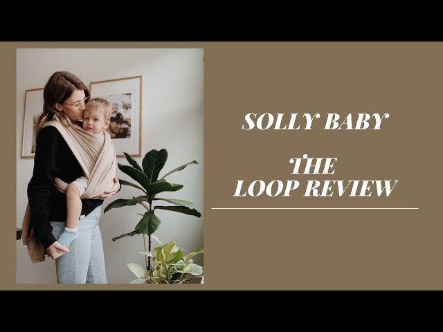 Solly Baby The Loop carrier review