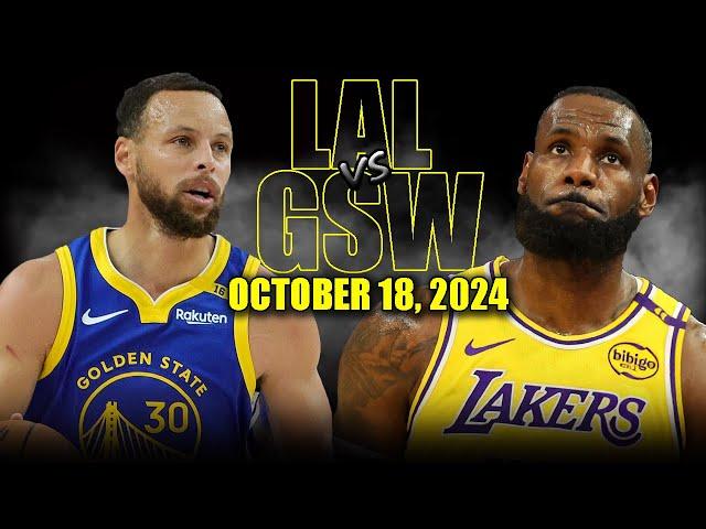 Los Angeles Lakers vs Golden State Warriors Full Game Highlights - October 18 | 2024 NBA Pre Season