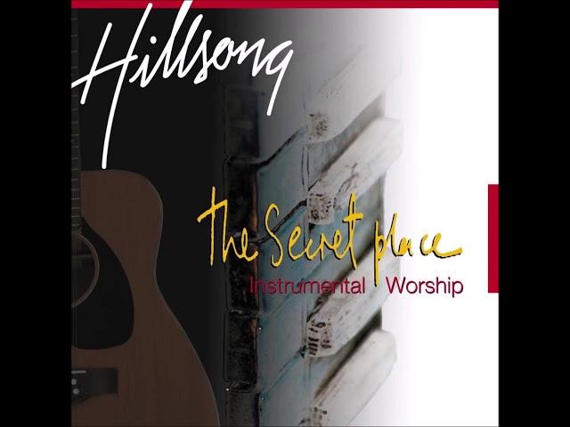 THE SECRET PLACE HILLSONG  INSTRUMENTAL