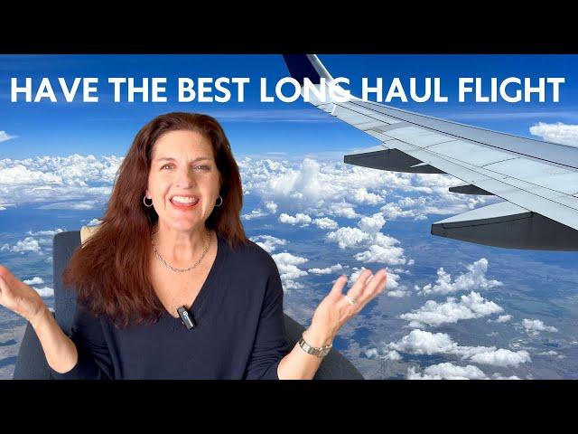 NEW! My Best Long Haul Flight Tips