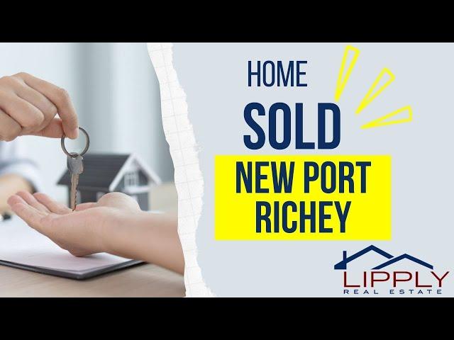 SOLD 7624 SUMMERTREE LN, NEW PORT RICHEY, FL Lipply Real Estate
