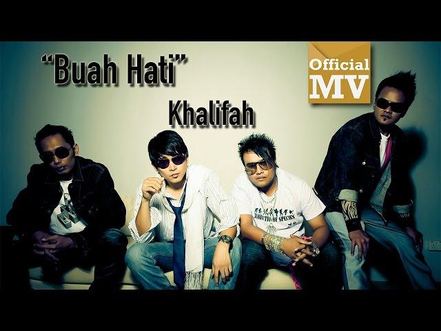 Khalifah - Buah Hati (Official Music Video)