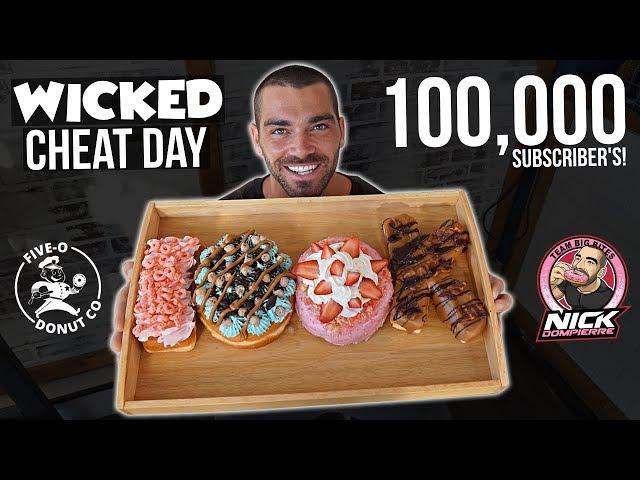 100,000 Subscribers! | THANK YOU ALL! |  Wicked Cheat Day #52