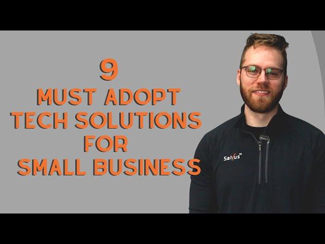 9 Tech Solutions For Small Business