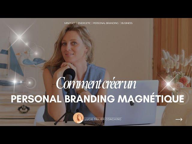 Comment développer un Personal Branding magnétique en ligne ?